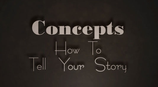 motherlode pictures concepts-how to tell your story