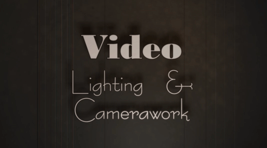 video lighting and camerawork